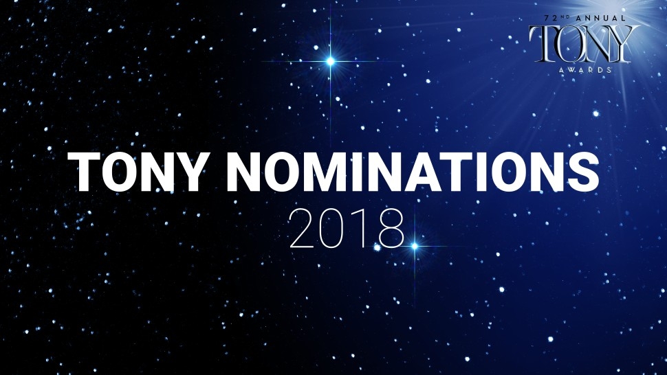 2018 TONY Award Nominations
