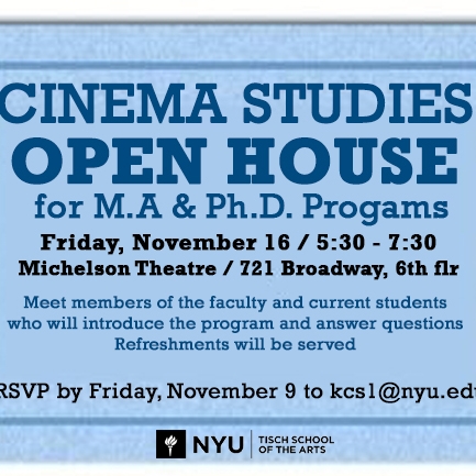 Blue ticket with text that reads: Cinema Studies Open House for M.A. and Ph.D. Programs, Friday, November 16 5:30-7:30