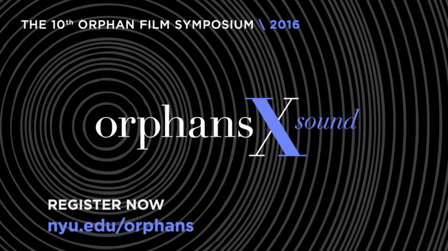 Orphans X Film Symposium Trailer