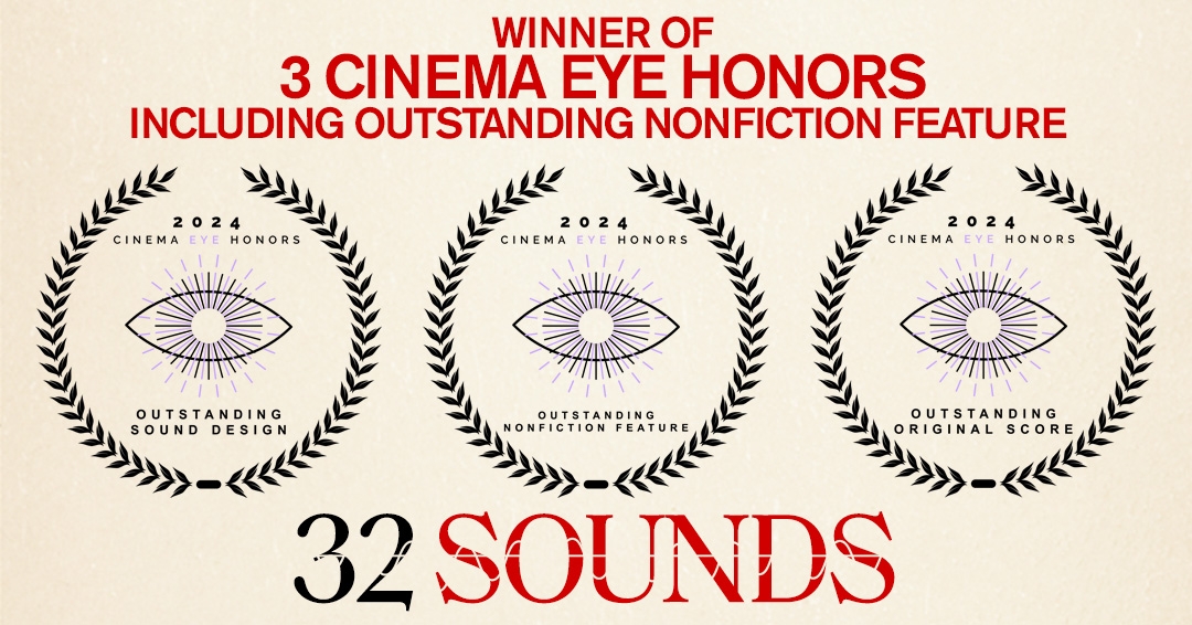 32 Sounds Wins Multiple Cinema Eye Honors Awards