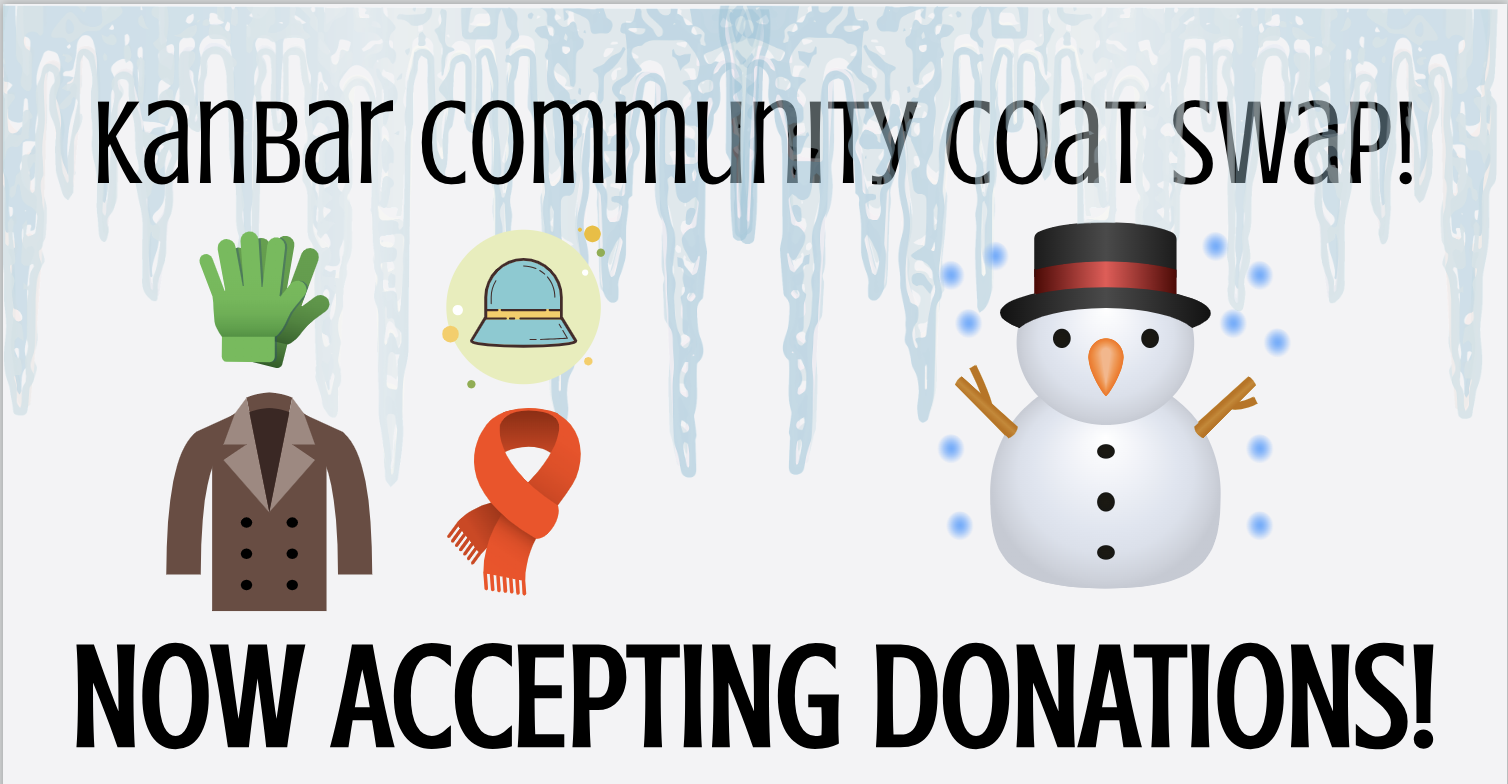 Graphic of a Snowman with clipart of hats, gloves, scarves and coats to the side with text announcing the opening of the Kanbar Community Coat Swap