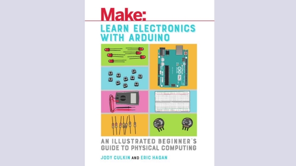 Book cover of Make: Learn Electronics with Arduino