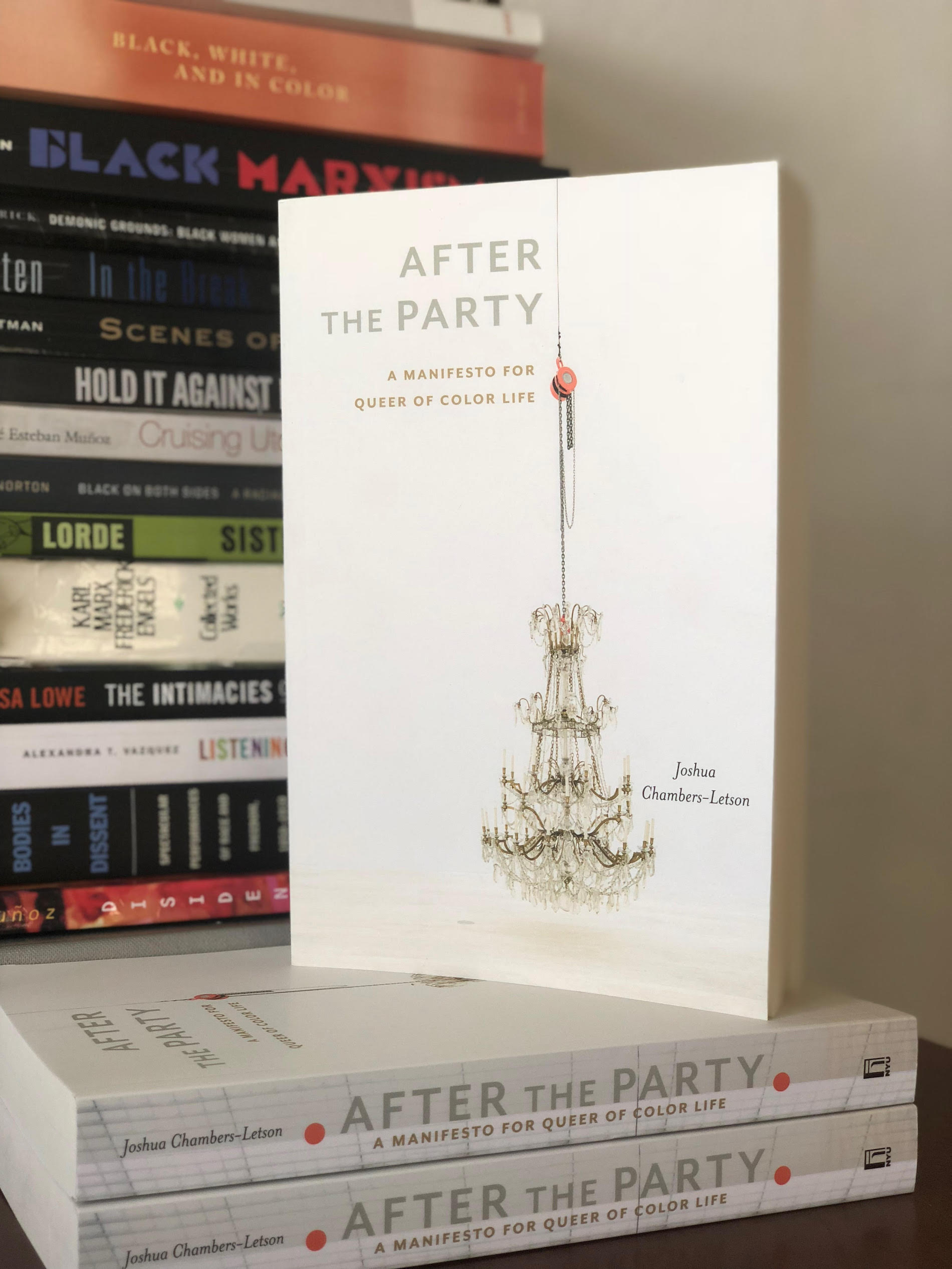 "After the Party: A Manifesto for Queer of Color Life" by Joshua Chambers-Letson