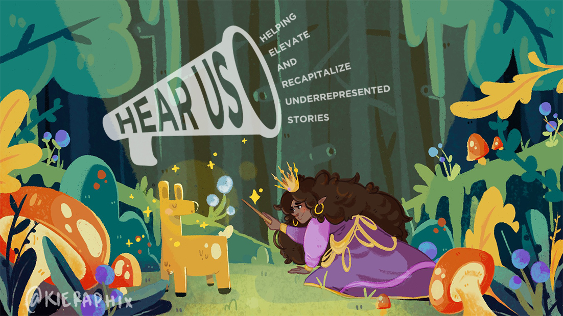 HEAR US - Helping Elevate and Recapitalize Underrepresented Stories 