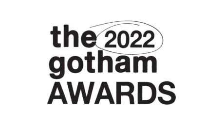 The 2022 Gotham Awards
