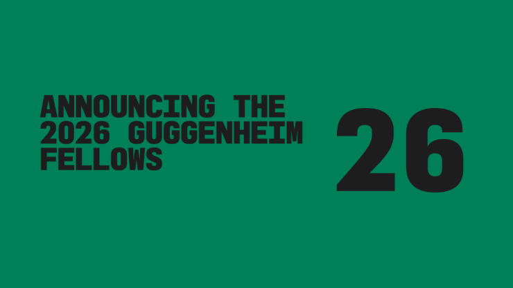 Announcing the 2026 Guggenheim Fellows