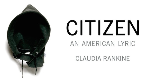 Citizen: An American Lyric, Claudia Rankin