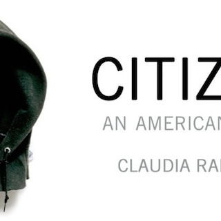 Citizen: An American Lyric, Claudia Rankin