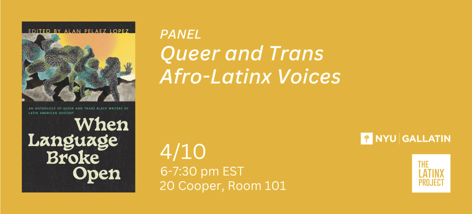 NYU Latinx Project poster for a panel discussion titled Queer and Trans Afro-Latinx Voices, to be held on April 10th