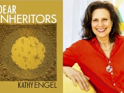 Reading to Celebrate "Dear Inheritors" by Poet and Professor Kathy Engel