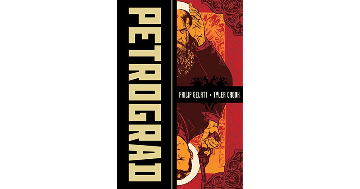 Petrograd by Philip Gelatt (Oni Press, 2011).