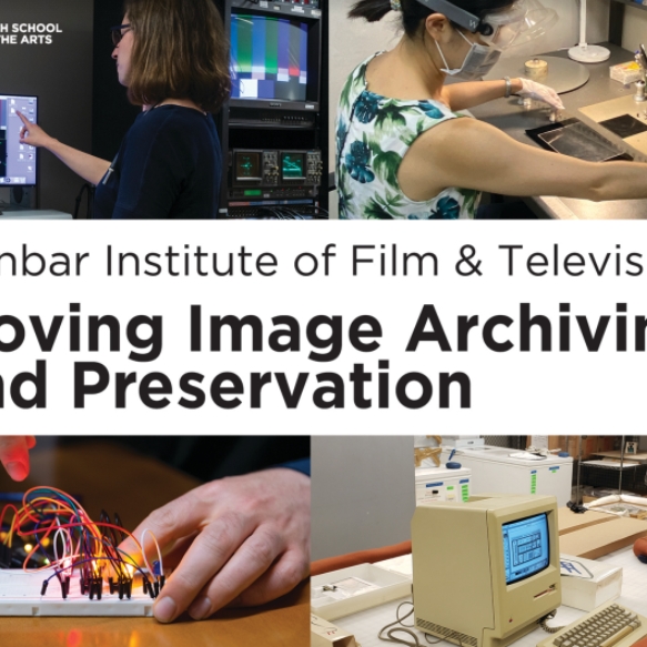 Moving Image Archiving and Preservation