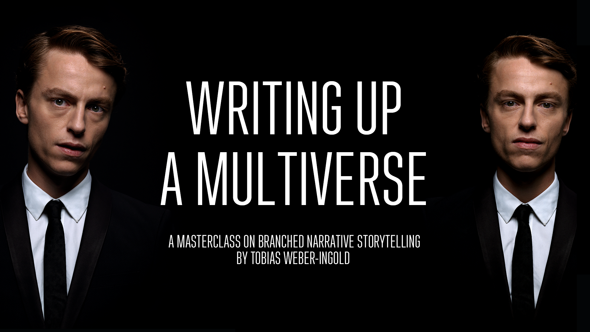 Two pictures of a man, one on the left looking quizzical, the other on the right smiling. Black background. Text reads: Writing up a Multiverse