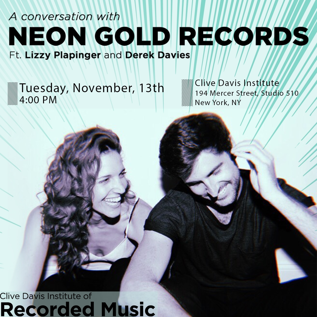 a Flyer showing the cofounders of Neon Gold Records, Lizzy Plapinger and Dereck Davies