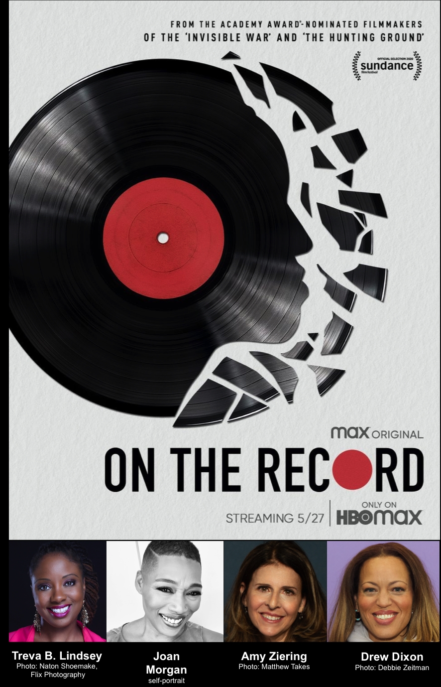 On the Record: A Conversation with Amy Ziering, Drew Dixon, and Joan Morgan, moderated by Treva B. Lindsey Webinar