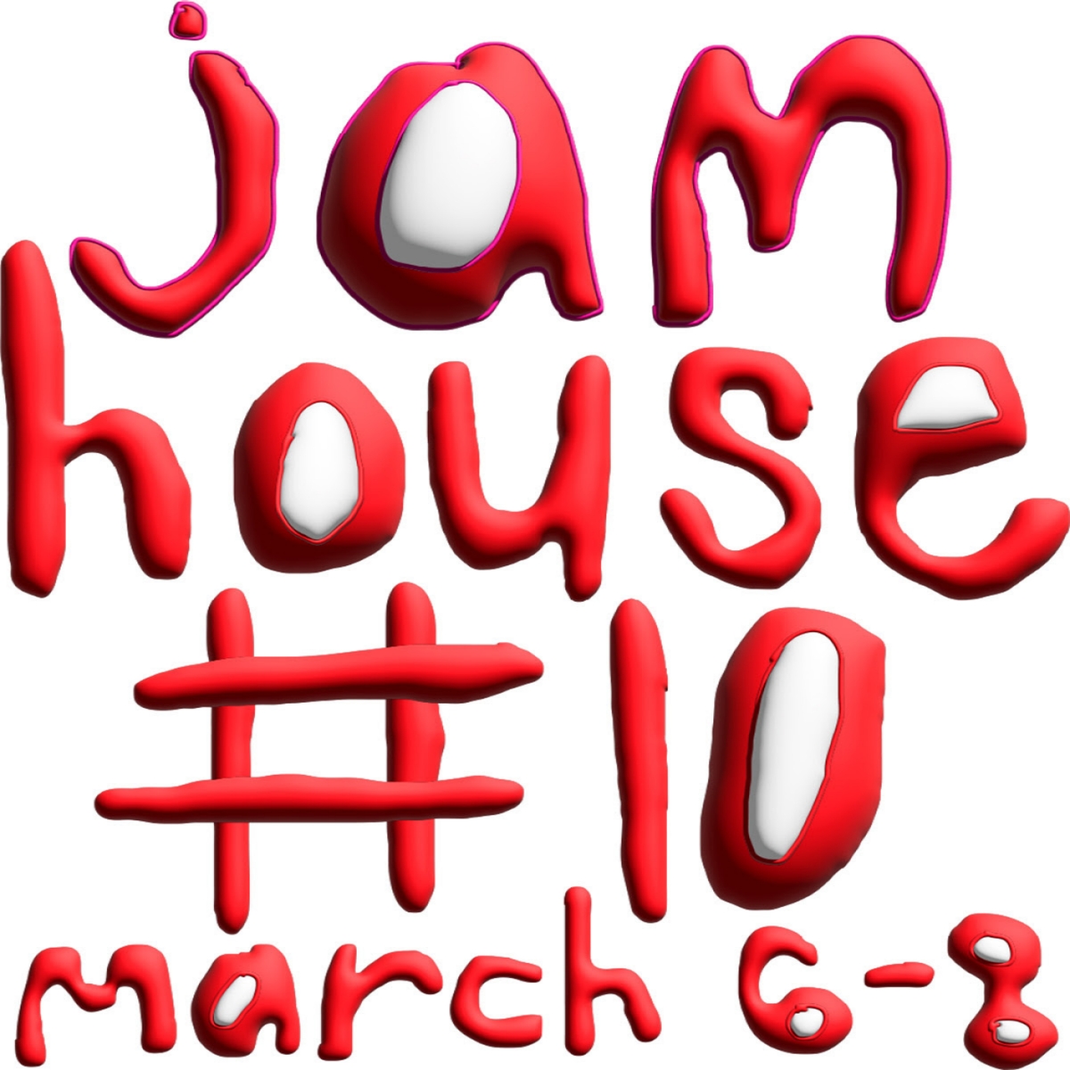 Jam House 10 March 6-8 is written in red bubble letters