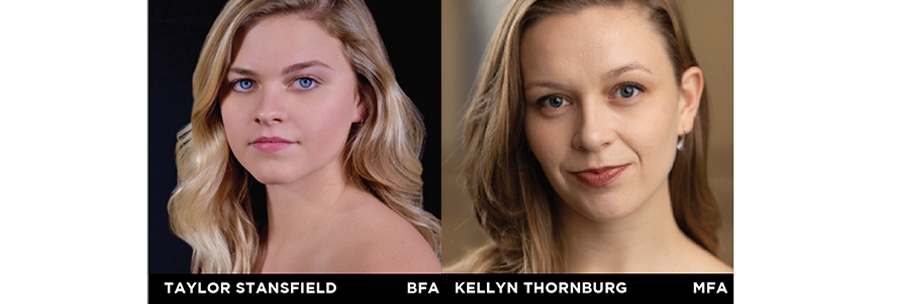 Taylor Stansfield (BFA '20) and Kellyn Thornburg (MFA '20)