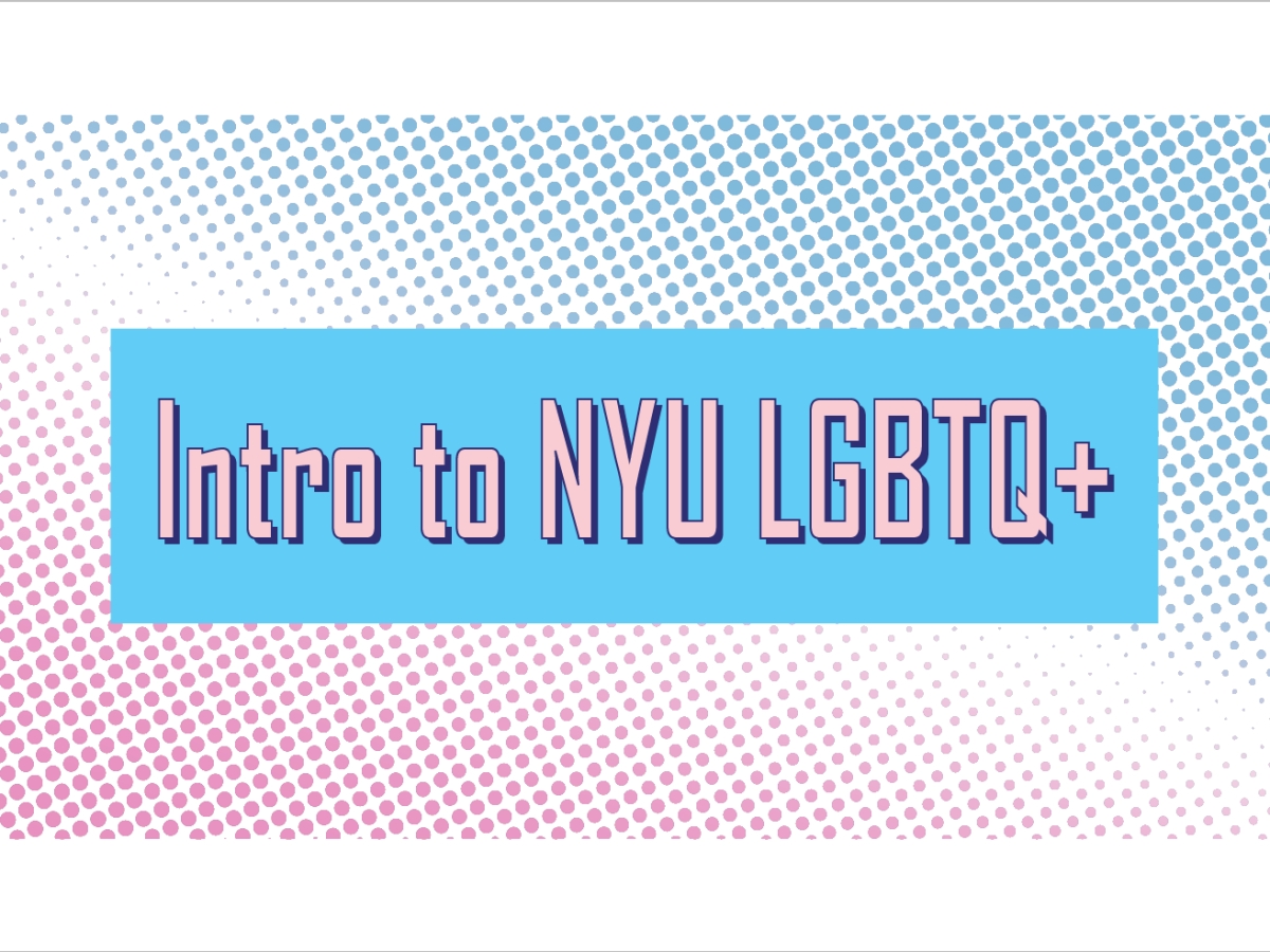 Intro to NYU LGBTQ+