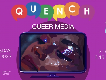 Quench: Queer Media