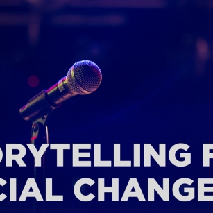 Storytelling for Social Change