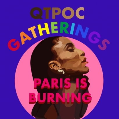 GTPOC Gatherings: Paris is Burning