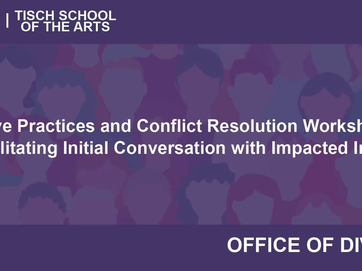 Restorative Practices and Conflict Resolution Workshops: Facilitating Initial Conversation with Impacted Individuals