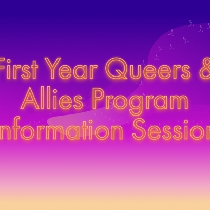 First Year Queers and Allies Info Session