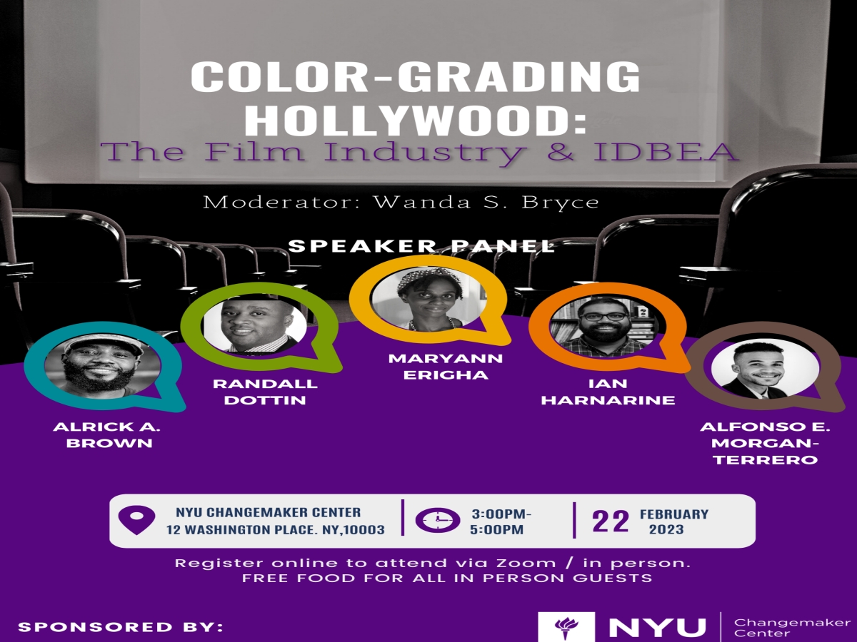 NYUCC Color-Grading Hollywood: The Filmmaking Industry from an IDBEA Lens