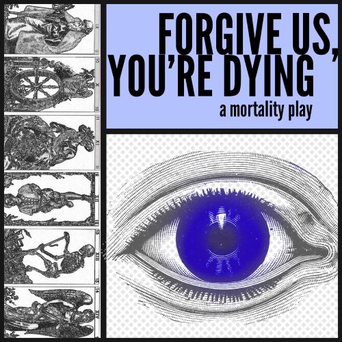  Forgive us, You're Dying Poster