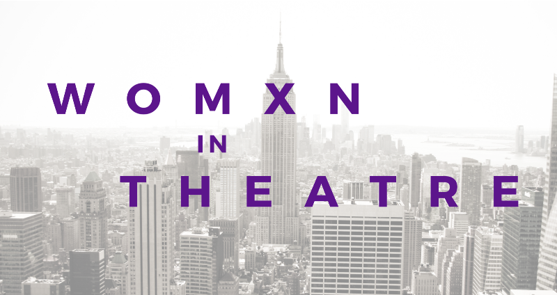 Womxn in Theatre