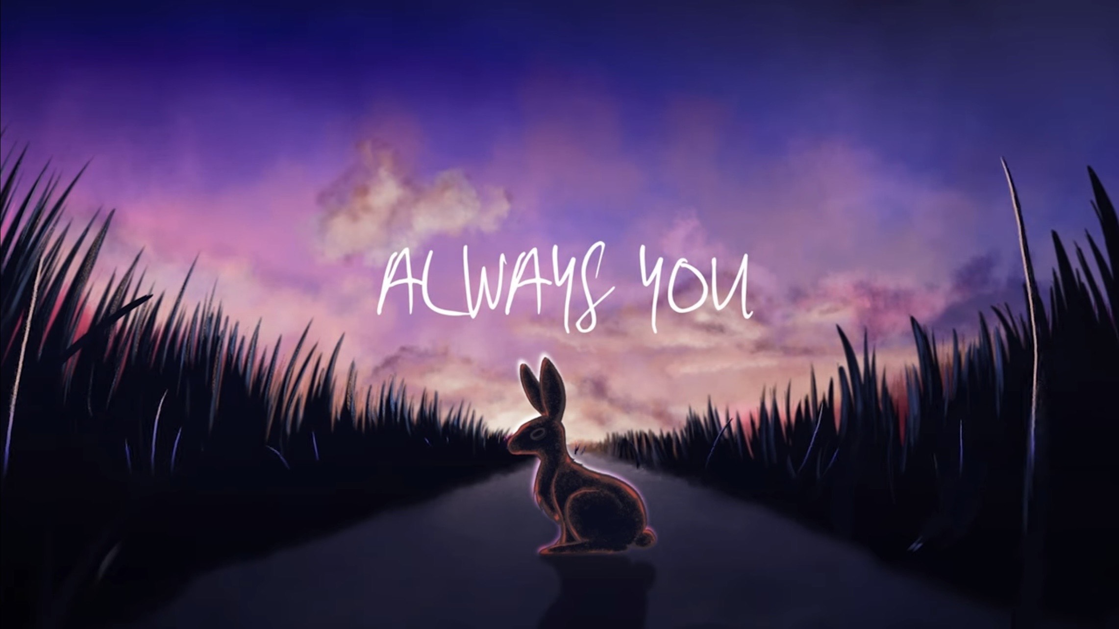 ALWAYS YOU