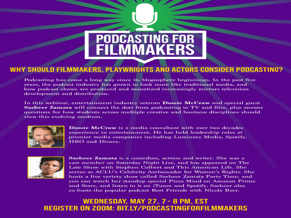 Podcasting for Filmmakers with Dossie McCraw & Sasheer Zamata