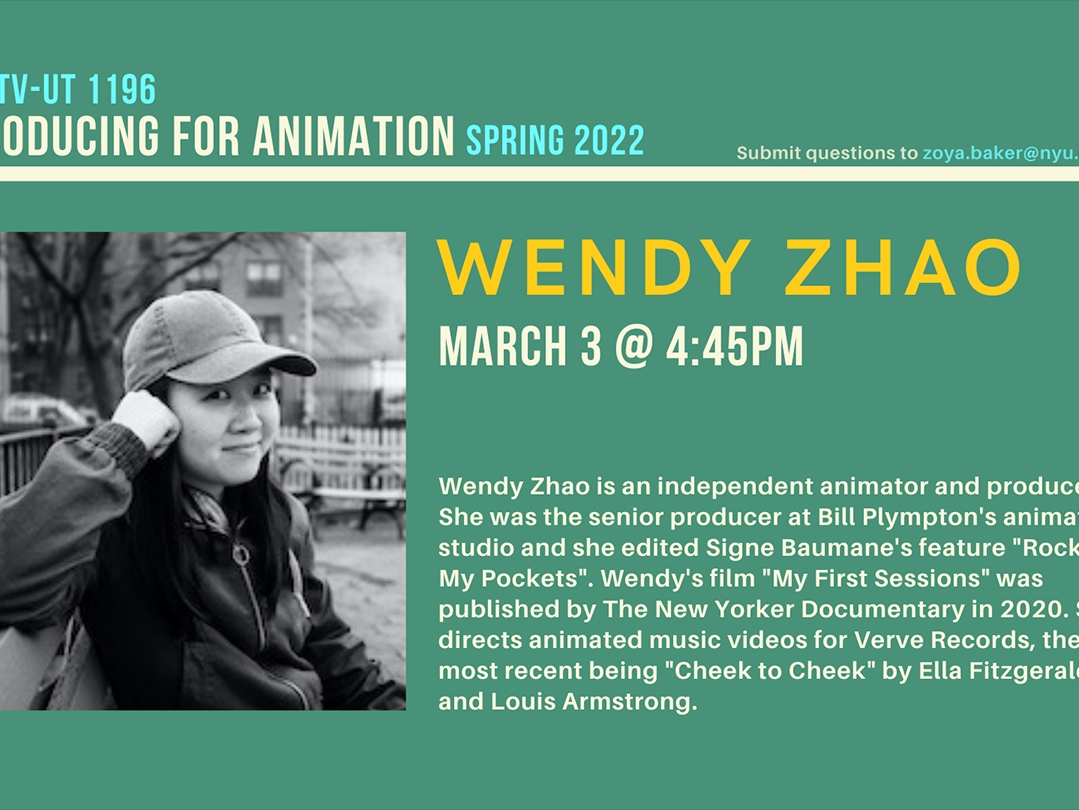 Producing for Animation : Wendy Zhao