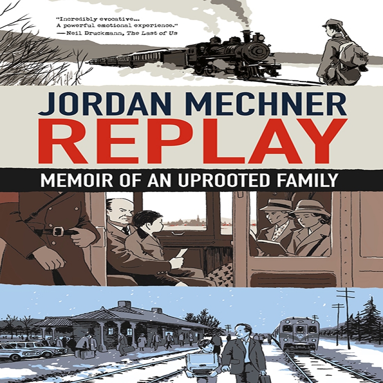Book cover for Replay: Memoir of an Uprooted Family