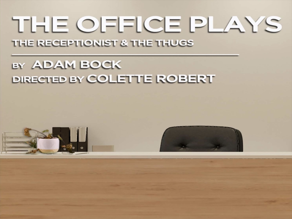 The Office Plays: The Receptionist & The Thugs 
