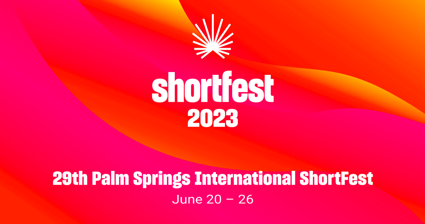 2023 Palm Springs international Film Festival Shortfest