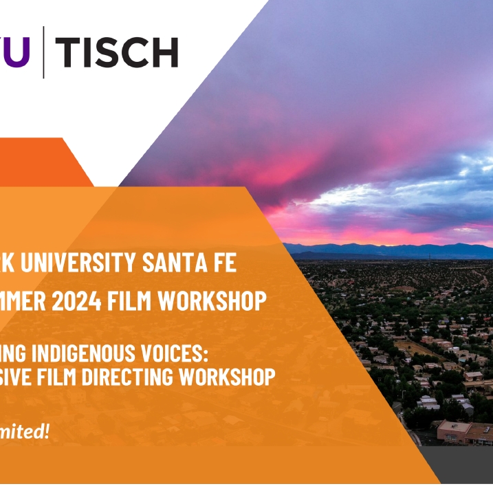 NYU Santa Fe Free Summer 2024 Film Workshop