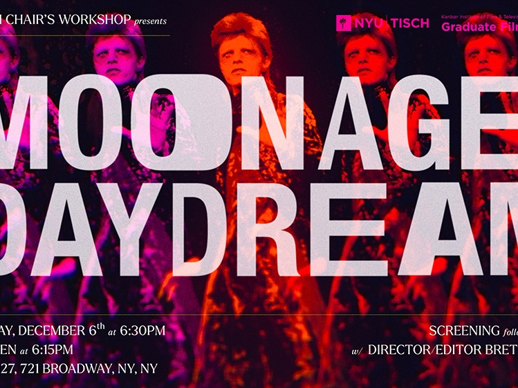 Grad Film Chair's Workshop: Moonage Daydream