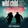 Promo poster for WILD CHILD