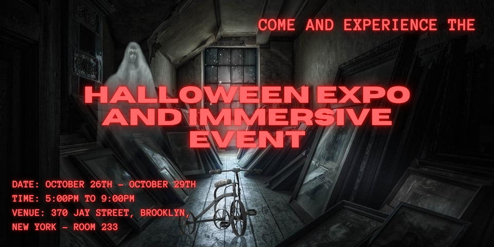 The Interactive Media Arts and Interactive Telecommunications Program in collaboration with the Graduate Musical Theater Writing, and other Tisch Departments will be hosting an in-person, interactive, immersive Halloween Expo event from October 26th to October 29th at 370 Jay Street, Brooklyn, NY, 11201, in Room 233 from 5:00pm to 9:00pm, each day.