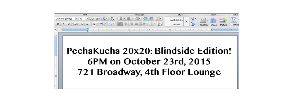 Plain sign that reads "IPA + ITP PechaKucha Blindside Edition"