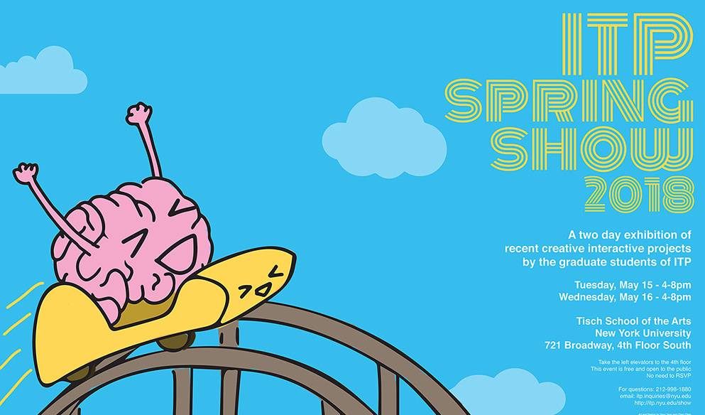 Poster for ITP Spring Show 2018 showing a brain riding on a rollercoaster with glee