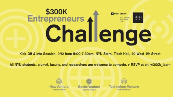Poster for the $300K Entrepreneurs Challenge. The info on the poster has been included in the event description below. 