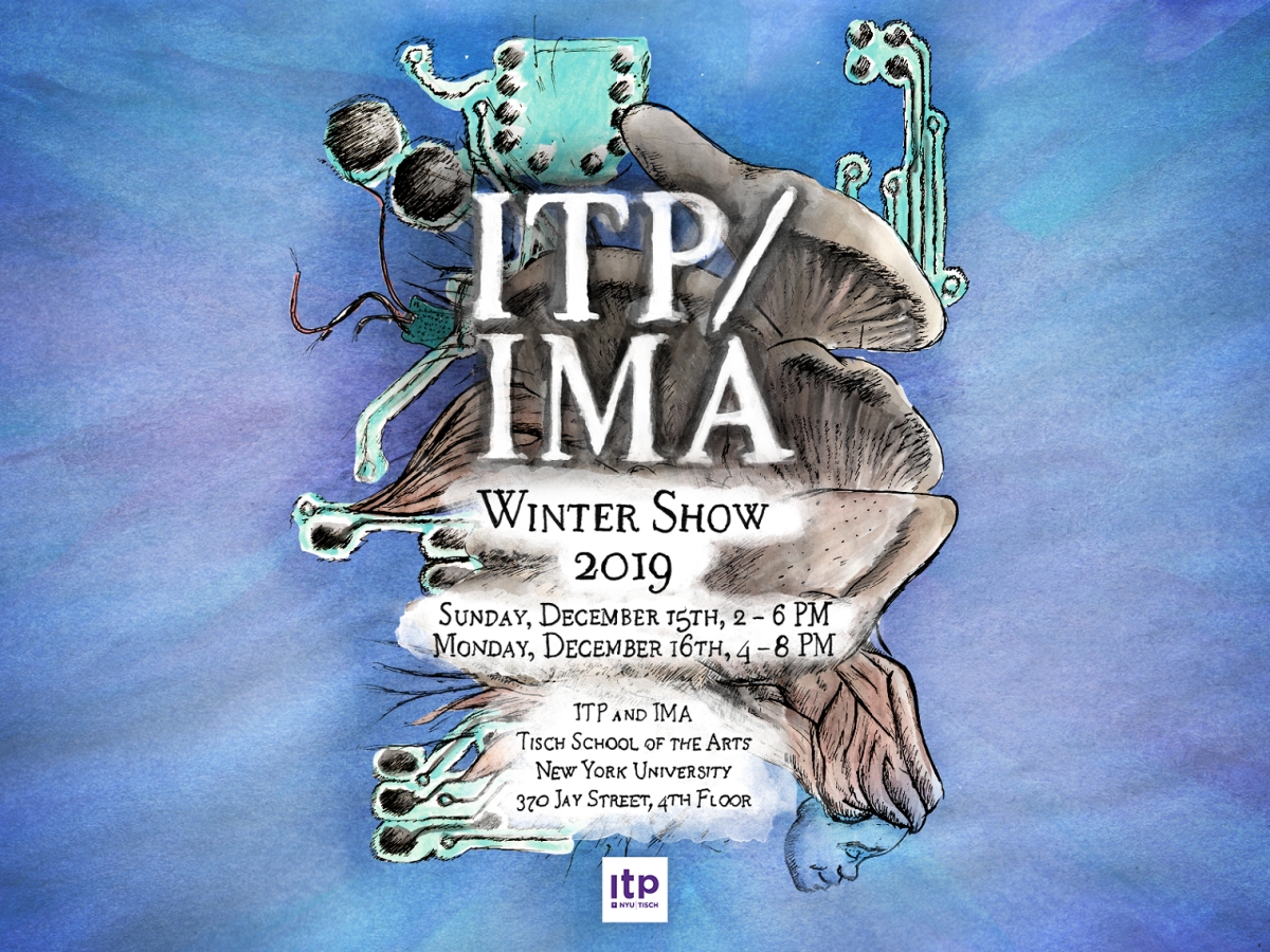 ITP/IMA Winter Show 2019!