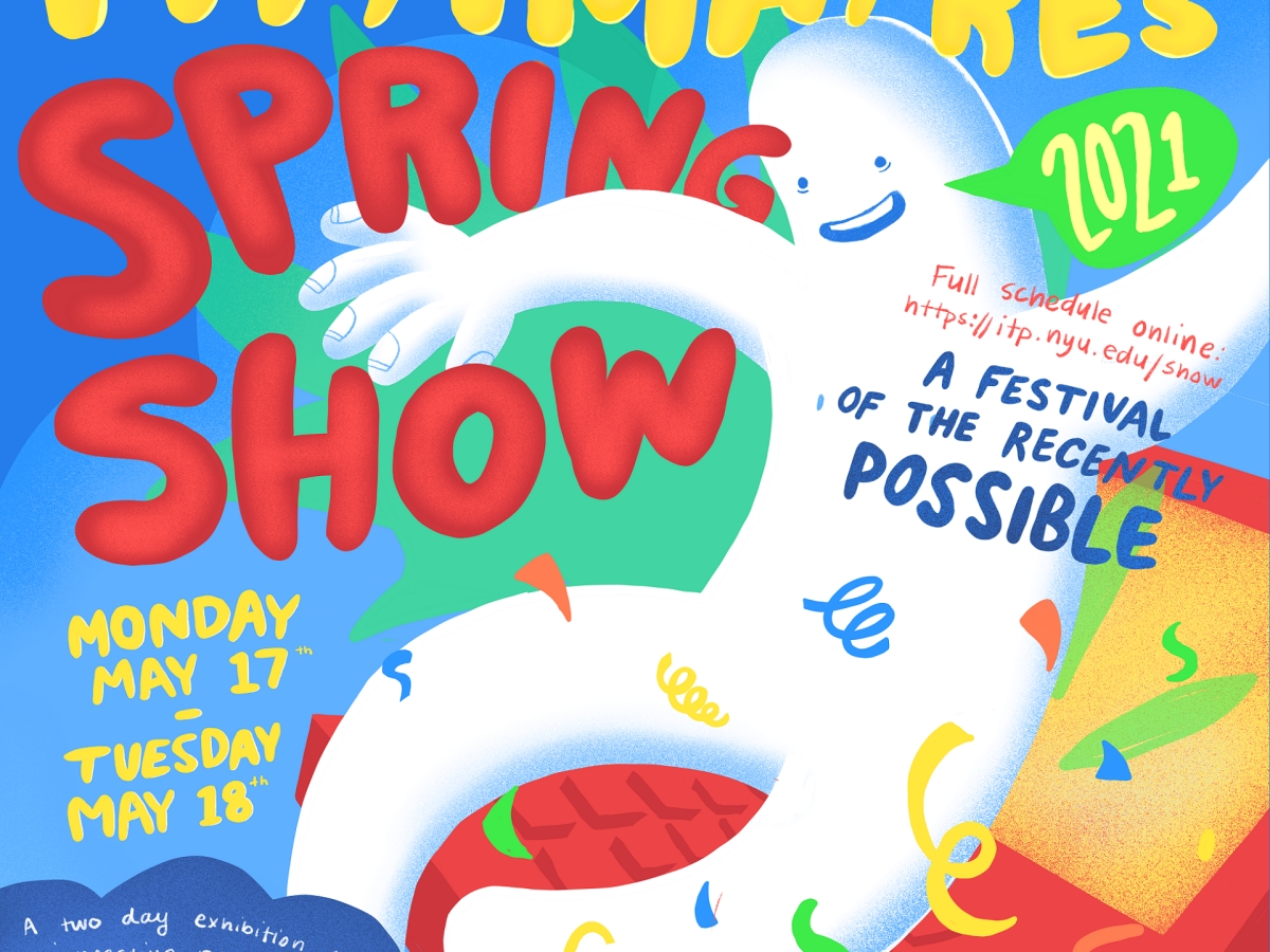 ITP/IMA Spring Show 2021