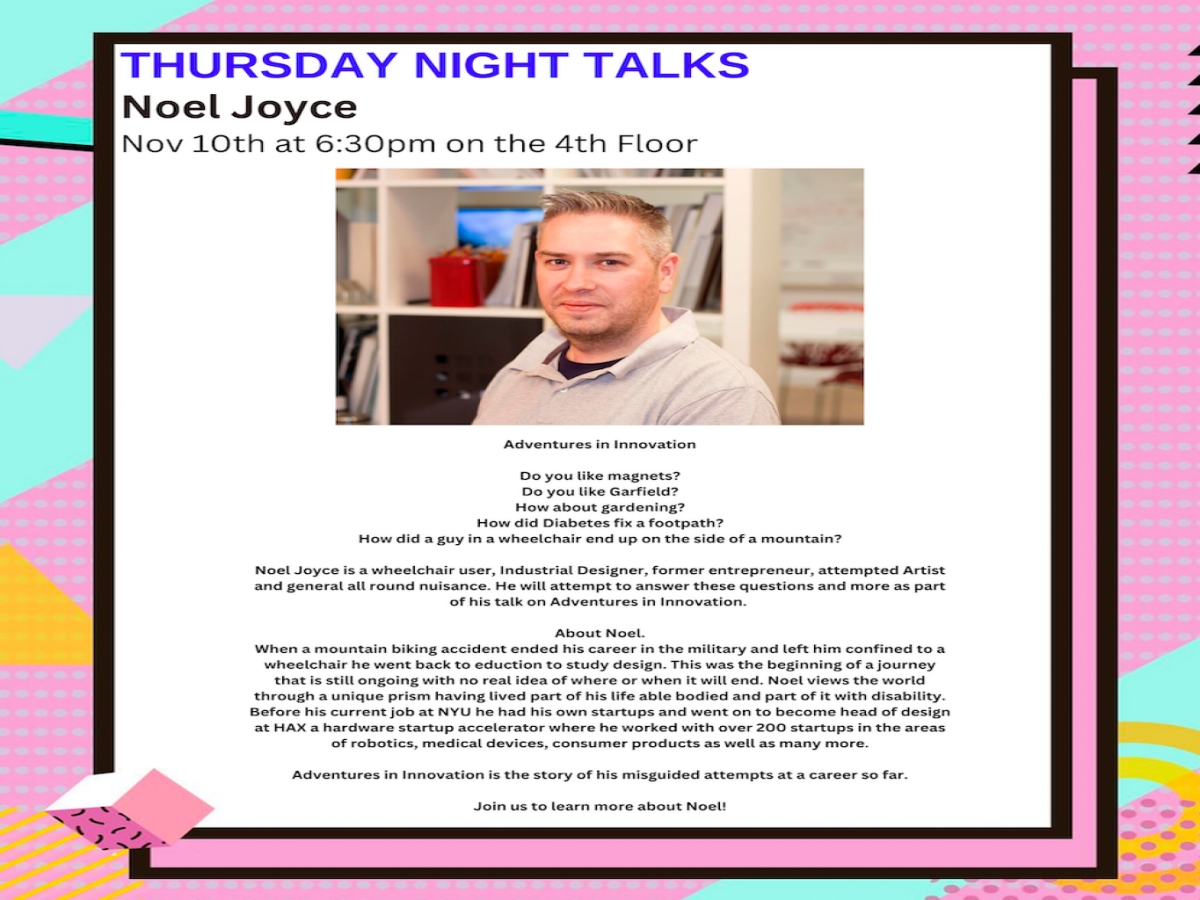 ITP/IMA Thursday Night Talks: Noel Joyce