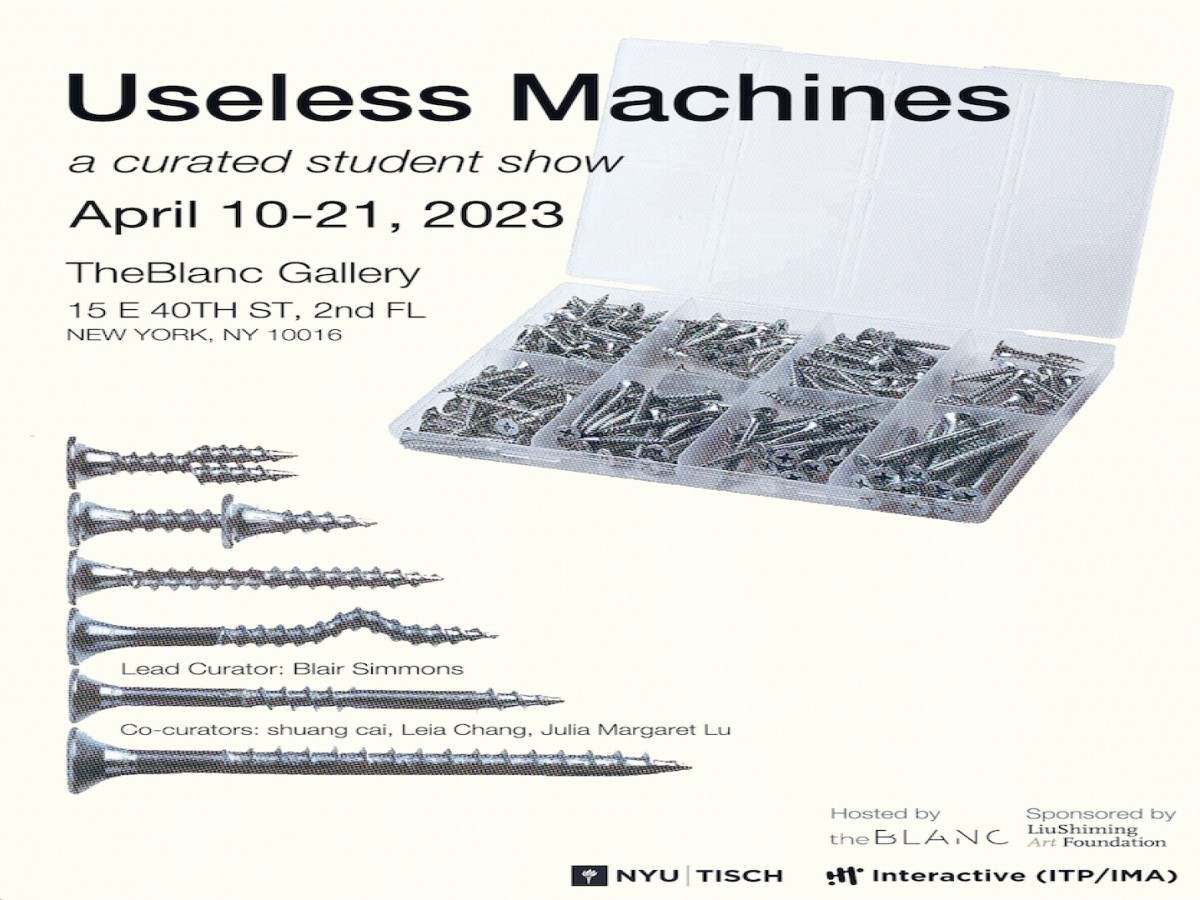 Useless Machines: A Curated Student Show