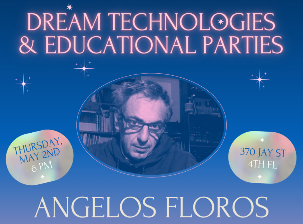 thumbnail: ITP/IMA Dream Technologies and Educational parties with Angelos Floros