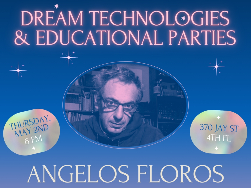 ITP/IMA Dream Technologies and Educational parties with Angelos Floros