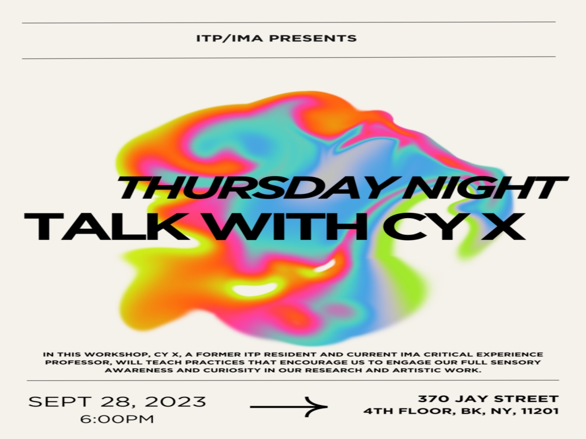 ITP/IMA Thursday Night Talk: Cy X